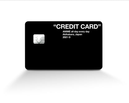 Anime Town Creations Credit Card Off-White Inspired "Credit" Card - Anime All Day Everyday Full Skins - Anime Quotes Skin