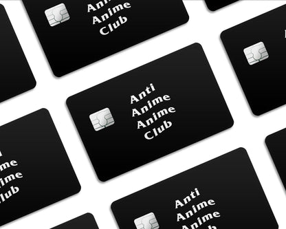 Anime Town Creations Credit Card Anti Anime Anime Club Half Skins - Anime Quotes Skin
