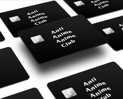 Anime Town Creations Credit Card Anti Anime Anime Club Half Skins - Anime Quotes Skin