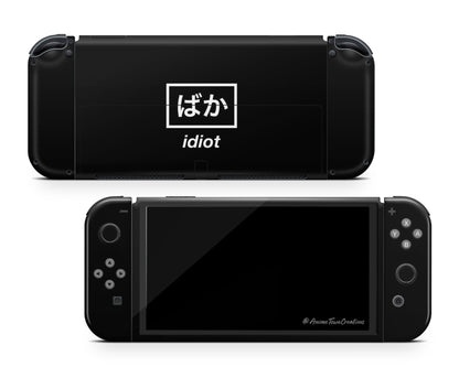 Idiot Baka Black Switch OLED Skin